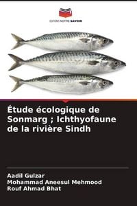 Produktbild: &Eacute;tude &eacute;cologique de Sonmarg ; Ichthyofaune de la rivi&egrave;re Sindh