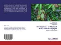 Produktbild: Development of fiber rich functional mango jam
