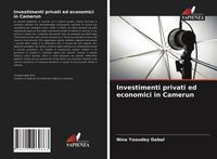 Produktbild: Investimenti privati ed economici in Camerun