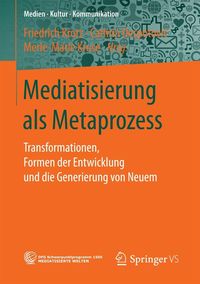 Produktbild: Mediatisierung als Metaprozess