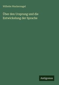 Produktbild: &Uuml;ber den Ursprung und die Entwickelung der Sprache