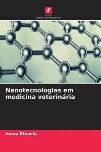 Produktbild: Nanotecnologias em medicina veterin&aacute;ria