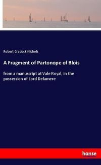 Produktbild: A Fragment of Partonope of Blois