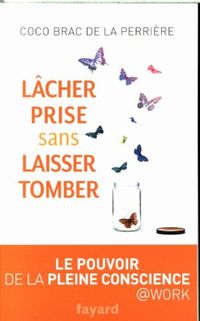 Produktbild: L&acirc;cher prise sans laisser tomber