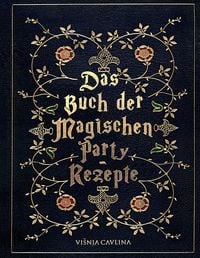 Produktbild: Das Buch der Magischen Party-Rezepte