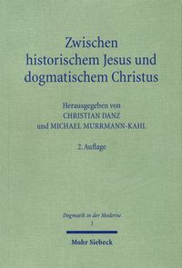 Produktbild: Zwischen historischem Jesus und dogmatischem Christus