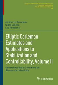 Produktbild: Elliptic Carleman Estimates and Applications to Stabilization and Controllability, Volume II