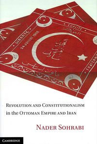Produktbild: Revolution and Constitutionalism in the Ottoman Empire and Iran