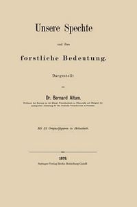 Produktbild: Unsere Spechte und ihre forstliche Bedeutung