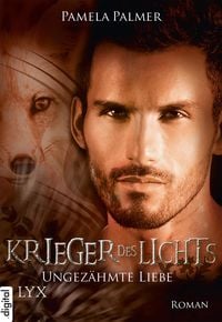 Produktbild: Krieger des Lichts - Ungez&auml;hmte Liebe