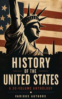 Produktbild: History of the United States: A 30-Volume Anthology