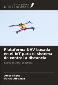 Produktbild: Plataforma UAV basada en el IoT para el sistema de control a distancia
