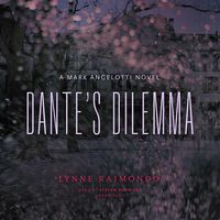 Bild vom Artikel Dante's Dilemma: A Mark Angelotti Novel vom Autor Lynne Raimondo
