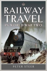 Produktbild: Railway Travel in World War Two