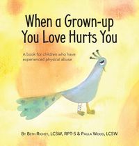 Produktbild: When a Grown-up You Love Hurts You