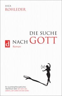 Produktbild: Die Suche Nach Gott (roman)