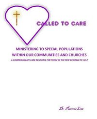 Produktbild: Called to Care: Ministering to Special Populations Within our Communities and Churches