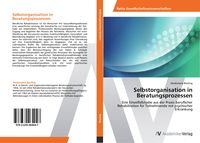 Produktbild: Selbstorganisation in Beratungsprozessen