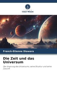 Bild vom Artikel Die Zeit und das Universum vom Autor Franck-Etienne Diawara