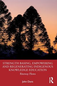 Produktbild: Strength Basing, Empowering and Regenerating Indigenous Knowledge Education