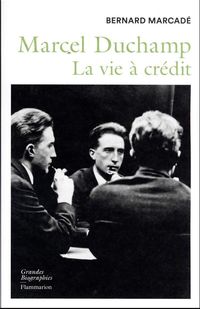 Produktbild: Marcel Duchamp : la vie &agrave; cr&eacute;dit