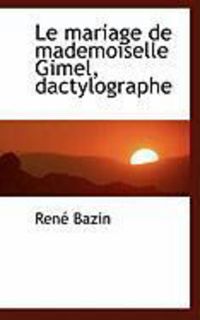 Produktbild: Le Mariage de Mademoiselle Gimel, Dactylographe