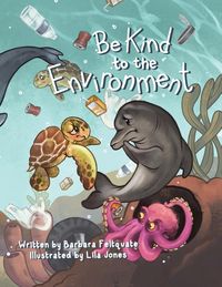 Produktbild: Be Kind to the Environment