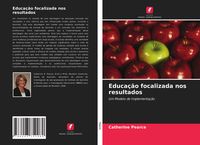 Produktbild: Educa&ccedil;&atilde;o focalizada nos resultados