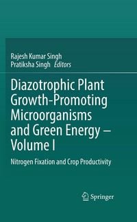 Produktbild: Diazotrophic Plant Growth-Promoting Microorganisms and Green Energy - Volume I
