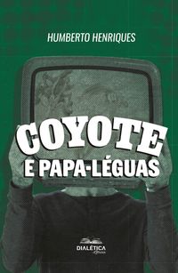 Produktbild: Coyote e Papa-L&eacute;guas