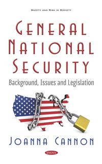 Produktbild: General National Security: Background, Issues and Legislation