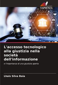 Produktbild: L'accesso tecnologico alla giustizia nella societ&agrave; dell'informazione