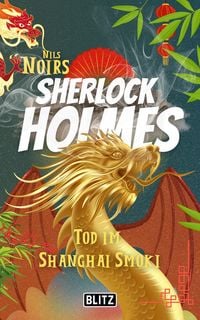 Produktbild: Tod im Shanghai Smoki (Nils Noirs Sherlock Holmes 20)