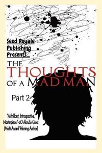 Produktbild: Thoughts of a Madman Part 2
