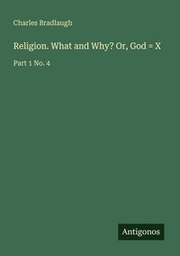 Produktbild: Religion. What and Why? Or, God = X
