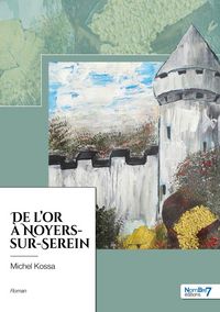 Produktbild: De l or a noyers-sur-serein