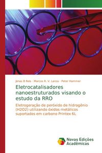 Produktbild: Eletrocatalisadores nanoestruturados visando o estudo da RRO