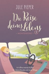 Produktbild: Die Reise deines Lebens 3 - Montenegro