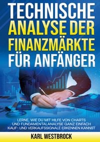Produktbild: Technische Analyse der Finanzm&auml;rket f&uuml;r Anf&auml;nger