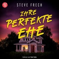 Produktbild: Ihre perfekte Ehe | Thriller H&ouml;rbuch