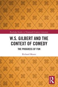 Produktbild: W.S. Gilbert and the Context of Comedy