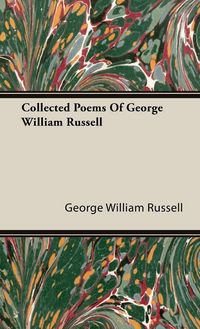 Produktbild: Collected Poems of George William Russell