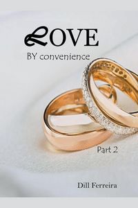 Produktbild: Love by convenience - part 2