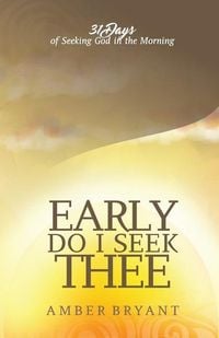 Produktbild: Early Do I Seek Thee