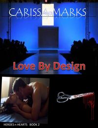 Produktbild: Love By Design (Heroes N Hearts, #2)