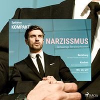 Produktbild: Spektrum Kompakt: Narzissmus - Schwierige Pers&ouml;nlichkeiten