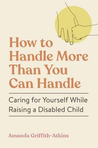 Produktbild: How to Handle More Than You Can Handle