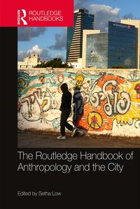 Produktbild: The Routledge Handbook of Anthropology and the City