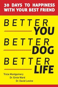 Produktbild: Better You, Better Dog, Better Life