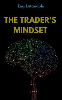 Produktbild: The Trader's Mindset (Eng.Lutandula, #46)